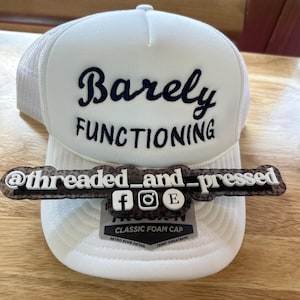 Barely Functioning-embroidered hat- customize it - funny- adulting- burnout - momm-ing- Tired- overstimulated - Send Help