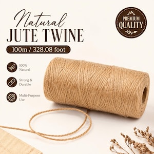 May include: A spool of natural jute twine measuring 100m or 328.08 feet. The text on the image reads Natural Jute Twine, 100m / 328.08 foot, Premium Quality, 100% Natural, Strong & Durable, and Multi-Purpose Use. The twine is light brown.