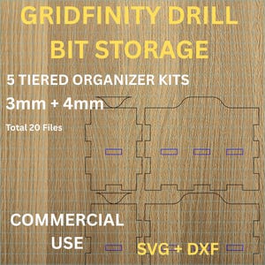 May include: Image of a wooden background with text and a design for drill bit storage. The text reads "GRIDFINITY DRILL BIT STORAGE", "5 TIERED ORGANIZER KITS", "3mm + 4mm", "Total 20 Files", "COMMERCIAL USE", and "SVG + DXF".