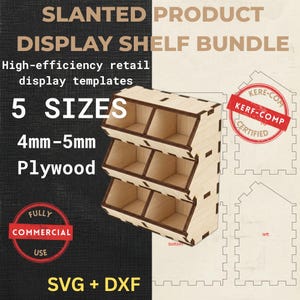May include: A light-colored wooden slanted product display shelf with three tiers and two compartments per tier. The image includes text: SLANTED PRODUCT DISPLAY SHELF BUNDLE, High-efficiency retail display templates, 5 SIZES, 4mm-5mm Plywood, SVG + DXF.