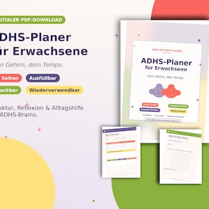 Könnte beinhalten: Ein digitaler PDF-Download mit einem Planer namens "ADHS-Planer für Erwachsene" mit dem Text "Dein Gehirn, dein Tempo." Das Bild zeigt einen Hauptplaner und zwei kleinere Seiten, mit farbenfrohen Akzenten und Text auf Deutsch.