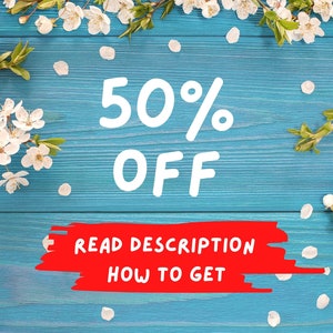 May include: A blue wooden background with white blossoms and a red banner that says "READ DESCRIPTION HOW TO GET" and white text that says "50% OFF".