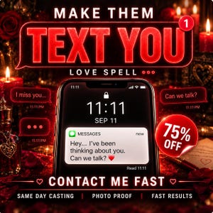 Può includere: Uno schermo di smartphone che mostra un messaggio di testo che recita, Hey... I've been thinking about you. Can we talk? con un'emoji a forma di cuore rosso. L'immagine presenta un testo rosso luminoso con MAKE THEM TEXT YOU, LOVE SPELL e 75% OFF.