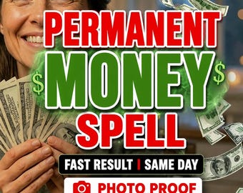 Permanent Money Spell | Fast Money, Wealth Attraction, Abundance & Prosperity Ritual | Same Day Casting