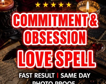 Commitment Love Spell | Deep Devotion, Loyalty, Stronger Bond & Relationship Ritual | Same Day Casting