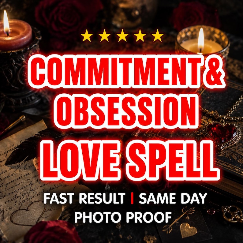 Puede incluir: Una escena oscura y atmosf&eacute;rica con dos velas encendidas, rosas rojas y un colgante en forma de coraz&oacute;n. El texto dice: COMMITMENT & OBSESSION LOVE SPELL, FAST RESULT | SAME DAY PHOTO PROOF, con cinco estrellas amarillas sobre el t&iacute;tulo.