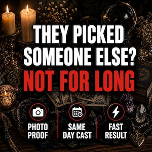 May include: A dark, atmospheric scene featuring two lit candles, a crystal ball, and scattered tarot cards. The text reads: THEY PICKED SOMEONE ELSE? NOT FOR LONG. Below are three icons with the labels: PHOTO PROOF, SAME DAY CAST, and FAST RESULT.