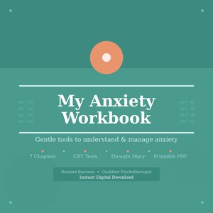 Könnte beinhalten: Ein türkisfarbener digitaler Download mit dem Titel "My Anxiety Workbook" mit weißem Text. Das Arbeitsbuch bietet sanfte Werkzeuge zum Verstehen und Bewältigen von Angstzuständen, darunter 7 Kapitel, kognitive Verhaltenstherapie-Tools und ein Gedankenprotokoll. Das Design umfasst einen orangefarbenen Kreis und weiße Linien.