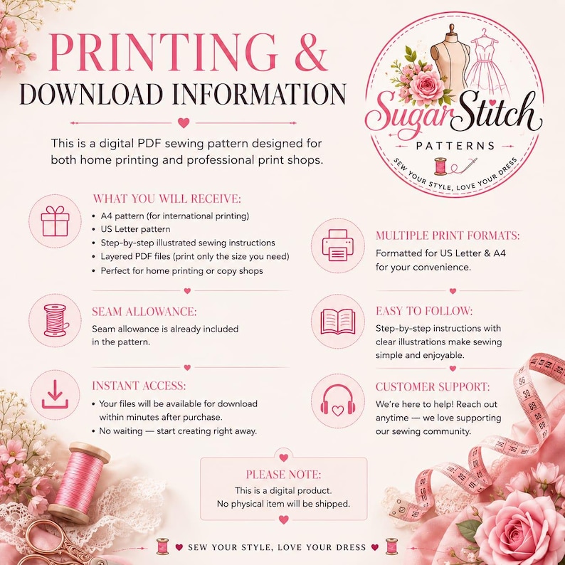 May include: An informational graphic titled PRINTING & DOWNLOAD INFORMATION for SugarStitch PATTERNS. It details digital PDF sewing pattern features including A4 and US Letter formats, step-by-step instructions, and instant download access.