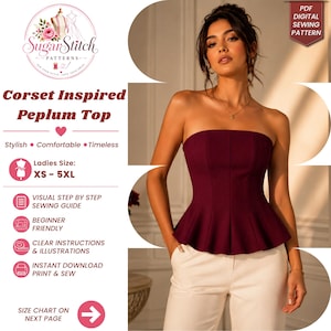 May include: A digital sewing pattern for a strapless, corset-inspired peplum top in a deep burgundy colour. The pattern includes sizes XS to 5XL, a visual step-by-step sewing guide, and is designed for beginners with clear instructions and illustrations.