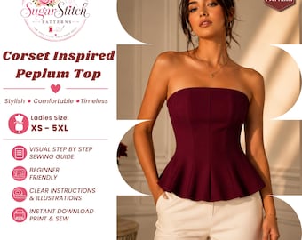 Women's Corset Inspired Peplum Top Sewing Pattern PDF Strapless Boned Bustier Top DIY Tube Top Handmade Fashion