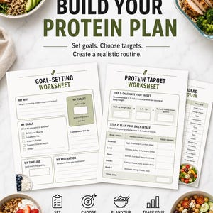May include: A printable protein plan worksheet set featuring a goal-setting page and a protein target worksheet with sections for calculating daily intake and meal planning. The documents include text headers, checkboxes, and tables for tracking nutrition.