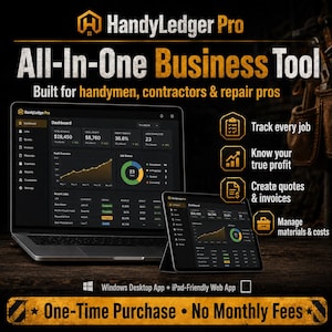 May include: An advertisement for HandyLedger Pro, an all-in-one business tool for handymen, contractors, and repair professionals. The image shows a laptop and tablet displaying the software's dashboard, with key features like job tracking, profit analysis, and invoice creation. The text emphasizes a one-time purchase with no monthly fees.