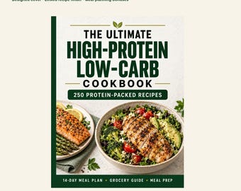 Può includere: Un libro di cucina intitolato The Ultimate High-Protein Low-Carb Cookbook con 250 ricette ricche di proteine. La copertina mostra una ciotola di pollo grigliato con verdure e un piatto di salmone con asparagi, oltre a un piano alimentare di 14 giorni.