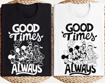 Camiseta familiar de Disney, camiseta retro de personajes de Disney, camiseta de Mickey y sus amigos, camisetas para vacaciones en Disneyland, camiseta para viajes en grupo "Good Times Always"