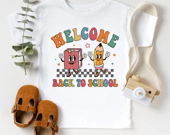 Welcome Back to School Shirt, Retro Cute Teacher T Shirt, First Day of School Tee, Kindergarten Preschool Elementary, Custom Kid Clothes