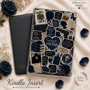 May include: A Kindle insert with a clear case featuring dark blue stickers with text and graphics. The stickers include phrases like "Mafia Romance is my Love Language" and "I'm here for red flags." The insert is surrounded by dark blue roses and petals.