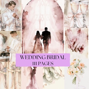 May include: Watercolor illustrations of wedding elements. The image includes a couple walking, champagne glasses, a bouquet, and a groom getting ready. The text "WEDDING BRIDAL 111 PAGES" is displayed on a purple banner.