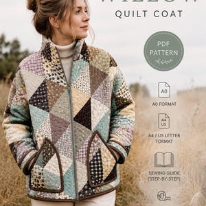 May include: A PDF sewing pattern for a Willow Quilt Coat. The coat features a patchwork design of triangular fabric pieces in muted floral and geometric patterns, a front zipper, and two patch pockets. Includes A0, A4, and US letter formats.