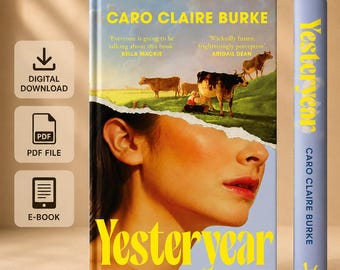 Yesteryear by Caro Claire Burke