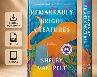 Remarkably Bright Creatures by Shelby Van Pelt