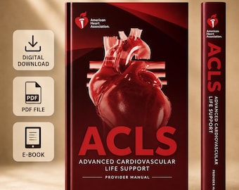 ACLS Provider Manual 2025 | Advanced Cardiovascular Life Support Study Guide | ECG, CPR & Emergency Care pdf | Medical Digital Download