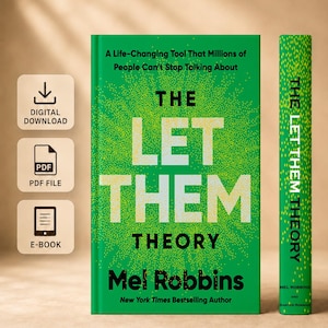 May include: A green book titled The Let Them Theory by Mel Robbins with a yellow dotted pattern. The cover text reads A Life-Changing Tool That Millions of People Can't Stop Talking About. Includes digital download, PDF file, and e-book icons.