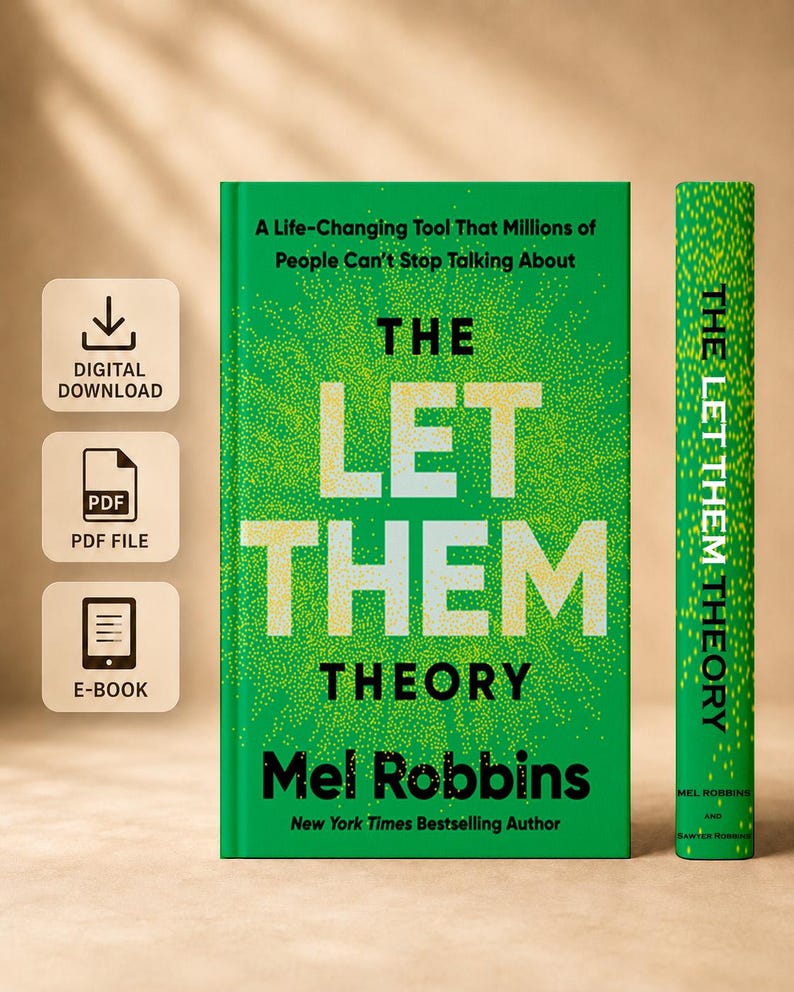 May include: A green book titled The Let Them Theory by Mel Robbins with a yellow dotted pattern. The cover text reads A Life-Changing Tool That Millions of People Can't Stop Talking About. Includes digital download, PDF file, and e-book icons.