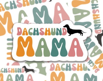 Dachshund Mama Sticker- Dog lover sticker for water bottle, waterproof sticker for laptop, dog lover gift, Wiener dog sticker