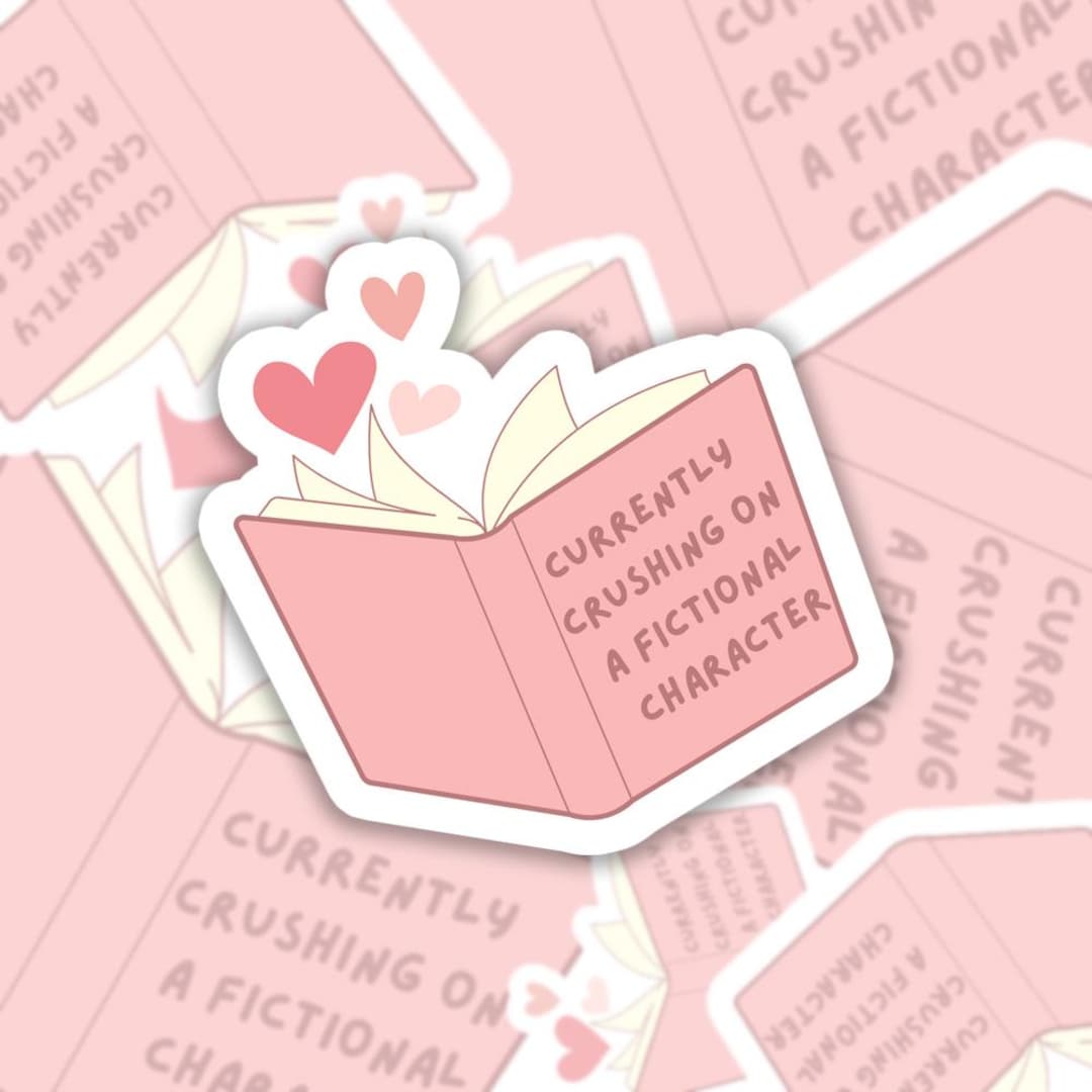 Fictional Character Crush Sticker: Book Lover Gift - Etsy