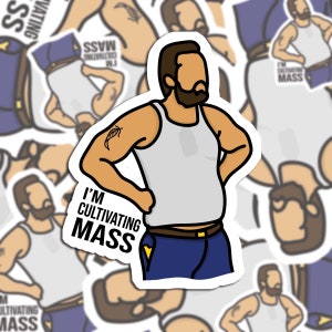 Fat Mac- Cultivating Mass- Always Sunny In Philadelphia Waterproof Sticker for water bottle, IASIP sticker, always sunny sticker,