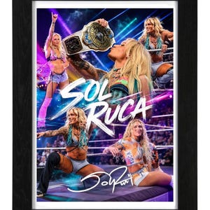 May include: A framed collage featuring professional wrestler Sol Ruca in various ring poses, including holding a championship belt. The text "SOL RUCA" is displayed in large white letters, and a white signature is printed at the bottom of the image.