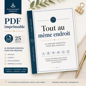 Peut inclure: Un document PDF imprimable intitulé "Tout au même endroit", avec une tranche bleu marine. Le document comprend des sections pour les contacts, les documents, la santé, les animaux de compagnie, les finances et les instructions d'urgence. Le document a 25 pages.