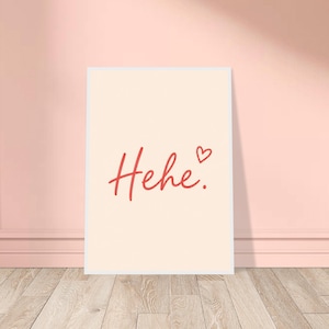 Hehe Poster, Minimalist Typography Wall Art, Cute Pink Script Print, Coquette Aesthetic Decor, Trendy Dorm Room Decor, Funny Quote Poster