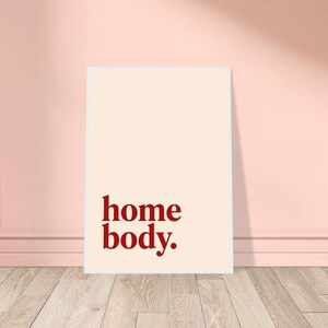 Home Body Poster, Minimalist Typography Wall Art, Cozy Home Decor, Red Serif Print, Introvert Gift, Apartment Decor, Trendy Statement Art
