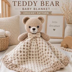 May include: A crochet baby blanket featuring a tan teddy bear head with a matching bow tie attached to a square, cream and tan granny square patterned blanket. The text Sleep Tight TEDDY BEAR BABY BLANKET CROCHET PATTERN is visible.
