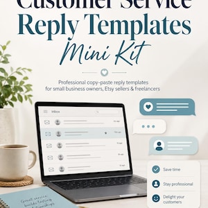 Può includere: Un laptop mostra una casella di posta in arrivo con un blocco note, una tazza di caffè e una penna. L'immagine promuove "Customer Service Reply Templates Mini Kit" per i proprietari di piccole imprese e i venditori Etsy. Il blocco note recita "Great service builds lasting relationships."