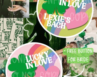 Custom Bachelorette Button | Bachelorette Gifts | Lucky In Love Bachelorette