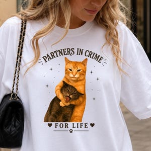 Cute Cat Shirt, Partners in Crime Cat Tee, Funny Cat Lover Gift, Vintage Cat Tee, Cat Hug Shirt,Unhinged Cat Shirt, Pet Lover Shirt