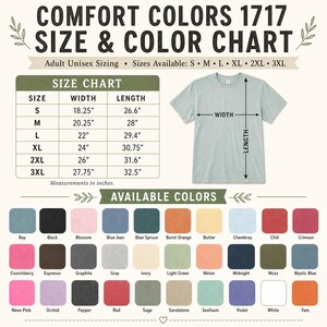 May include: Comfort Colors 1717 size and color chart featuring a light green t-shirt with width and length measurement arrows. A table lists sizes S through 3XL with dimensions in inches. Below, a grid displays 36 color swatches with labels.
