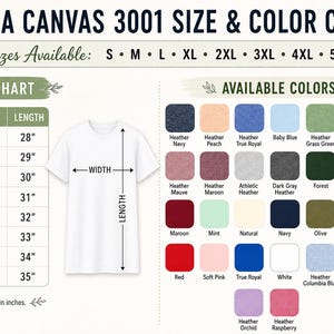 May include: A Bella Canvas 3001 size and color chart featuring a white t-shirt illustration with width and length arrows. A table lists sizes S through 5XL with measurements in inches. A grid displays various available color swatches with labels.