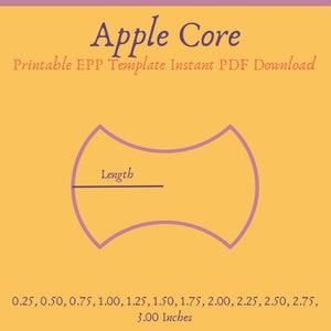 May include: An orange and purple graphic with the text "Apple Core" and "Printable EPP Template Instant PDF Download." A purple outline of an apple core shape is in the center, with a line indicating length. Measurements range from 0.64 cm to 7.62 cm.