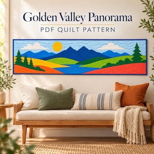 May include: A rectangular wall quilt titled Golden Valley Panorama PDF Quilt Pattern. The quilt features a landscape with a yellow sun, blue mountains, green hills, a blue river, and red fields, all framed by a dark blue border.