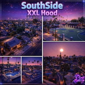 May include: An aerial view of a city at dusk, with the text "SouthSide XXL Hood" at the top. The image is a collage of several scenes, including a basketball court, houses, and a swimming pool, all under a starry sky.