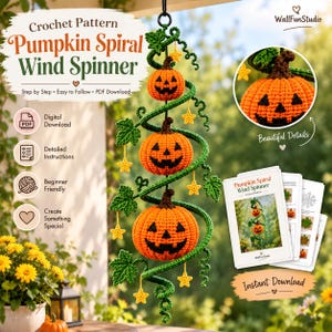 May include: A crochet pattern for a Pumpkin Spiral Wind Spinner featuring three orange jack-o'-lanterns with brown stems, green vines, and small yellow stars. The digital download includes step-by-step instructions and a PDF guide.