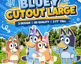 Bluey Ausschnitt Große PNG Bündel - 5 FT Party Aufsteller digitaler Download | 3 Designs | HD Qualität druckbare Dekor