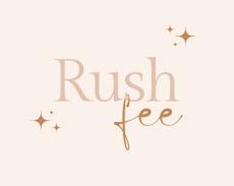 RUSH MY ORDER