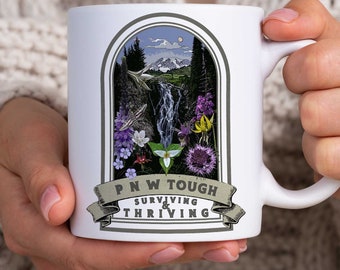 PNW Tough Native Plant Mug 11oz, Support the Environment with Native Plants. Celebrate Your Garden's Natural Strength. Thrive! Customizable