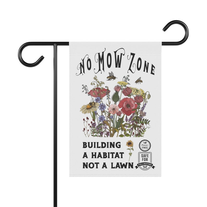 No Mow Zone Garden & House Flag, Habitats not Lawns Save the Monarchs native plant banner. Educational sign to help encourage conservation Bild 8