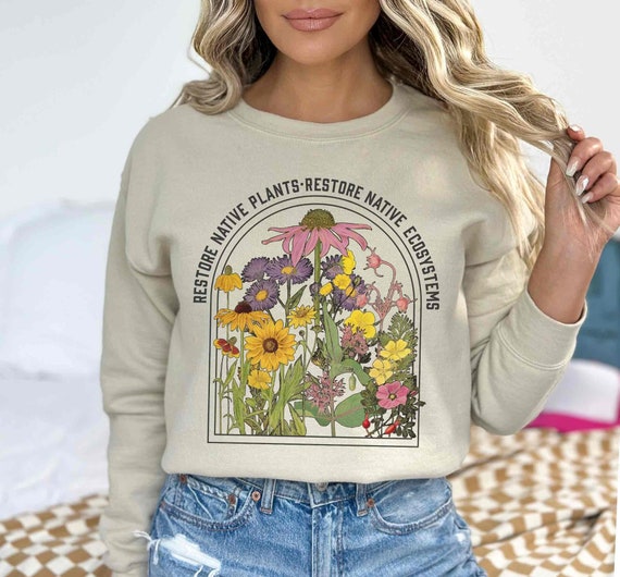 Save Native Plants Unisex Sweatshirt for Conservation, Ecology, Environment. For Nature Lovers, Naturalists, Gardeners. Accurate botanicals!